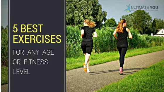 5 Best Exercises for Any Age or Fitness Level [Infographic]
