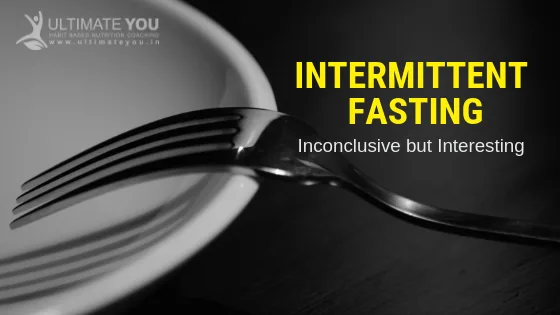 The What and How of Intermittent Fasting